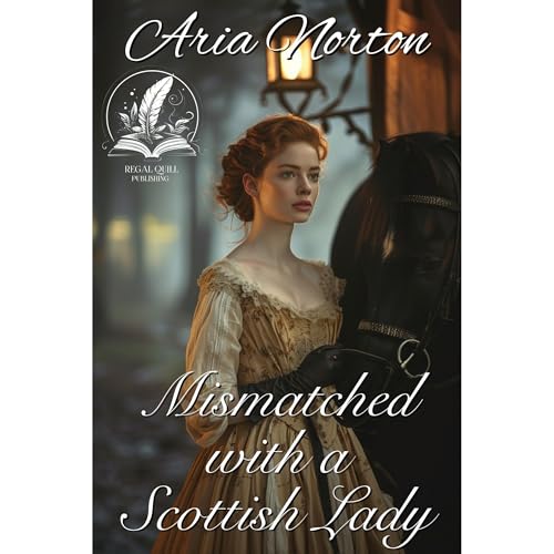 Mismatched with a Scottish Lady Audiolibro Por Aria Norton arte de portada