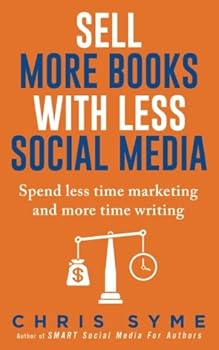 Paperback Sell More Books With Less Social Media Book