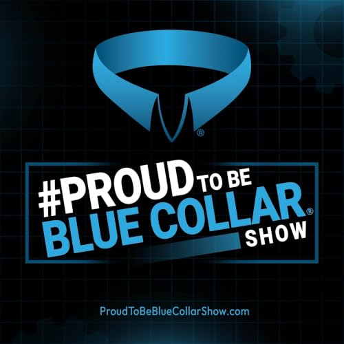 『#ProudToBeBlueCollar&reg; Show』のカバーアート