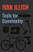 Tools for Conviviality