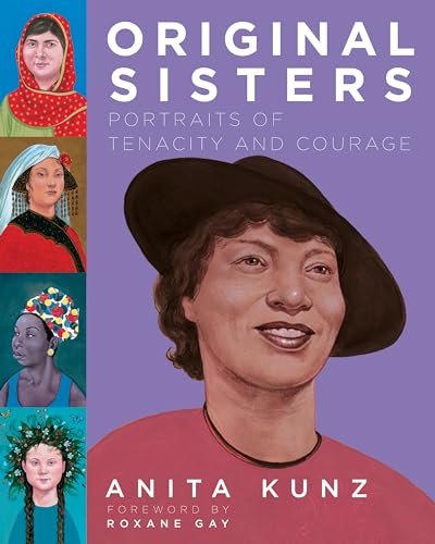 Original Sisters: Portraits of Tenacity and Courage (Pantheon Graphic Library)