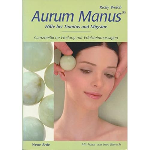 Aurum Manus: Hilfe bei Tinnitus und Migräne – Ganzheitliche Heilung mit Edelsteinmassagen