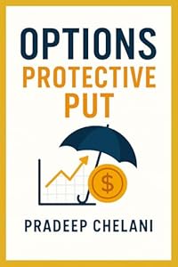 OPTIONS: PROTECTIVE PUT (THE OPTIONS MASTERCLASS) (English Edition)