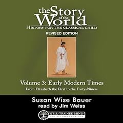 Couverture de History for the Classical Child: Early Modern Times (Revised Edition)