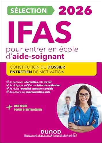 livre Sélection IFAS 2026 pour entrer en école d'aide-soignant: Constitution du dossier, Entretien de motivation