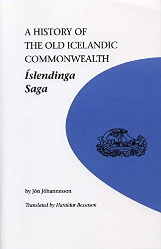 A History of the Old Icelandic Commonwealth: Islendinga Saga