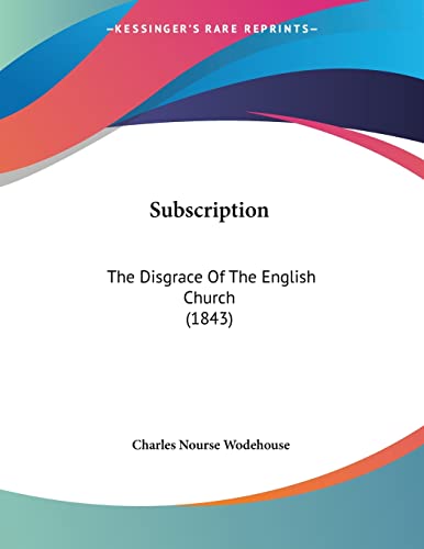 Subscription: The Disgrace Of The English Church (1843)