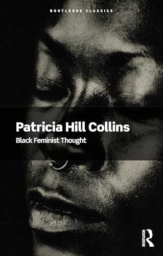 Bild: Black Feminist Thought (Routledge Classics) f�r 24,90 EUR (-10%) statt 27,81 EUR bei amazon.de