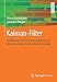 Produktbild Kalman-Filter: Einführung in die Zustandsschätzung und ihre Anwendung für eingebettete Systeme