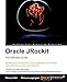 Oracle JRockit: The Definitive Guide