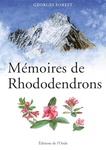MÉMOIRES DE RHODODENDRONS