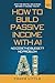 Build Passive Income with AI  No Code? No Budget? No Problem!: Join the Digital Gold Rush Before It Passes You By