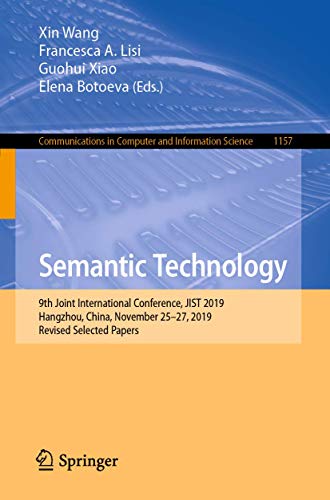 Semantic Technology: 9th Joint International Conference, JIST 2019, Hangzhou, China, November 25–27, 2019, Revised Selected Papers (Communications in Computer and Information Science, 1157)