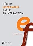  Decrire le français parlé en intéraction