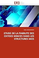 Etude de La Fiabilite Des Oxydes Minces Dans Les Structures Mos 6131531129 Book Cover