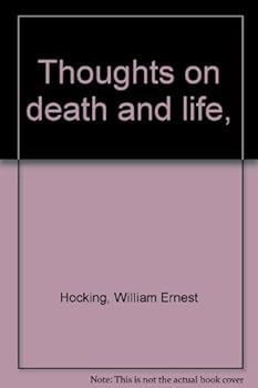 Thoughts on death and life,