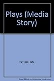 Plays (Media Story)