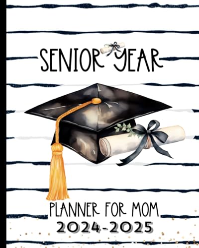 SENIOR YEAR 2025 PLANNER FOR MOM: A book to PLAN
