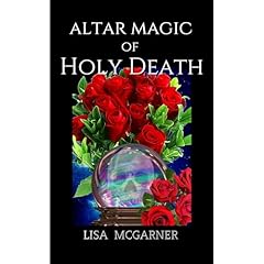 Altar Magic of Holy Death Audiolibro Por Lisa McGarner arte de portada