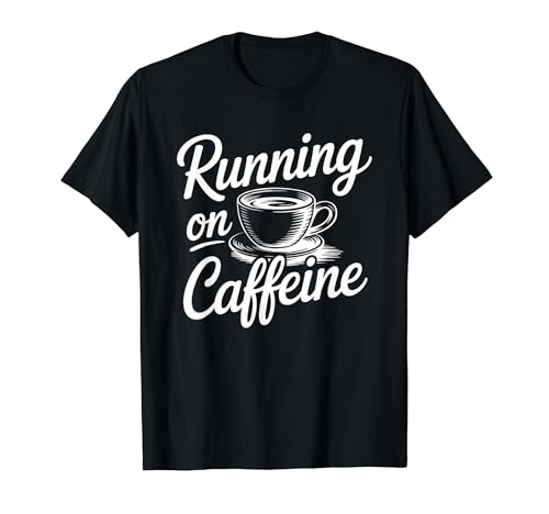 Running On Caffeine T�V���c