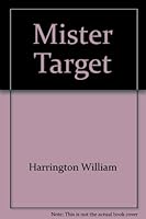 Mister Target B000CSZOS8 Book Cover