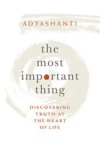 The Most Important Thing: Discovering Truth at the Heart of Life - //medicalbooks.filipinodoctors.org