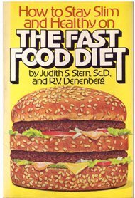 Paperback How to Stay Slim and Healthy on a Fast Food Diet Book