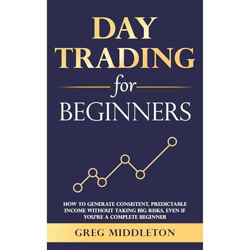 Day Trading for Beginners by Greg Middleton episode artwork