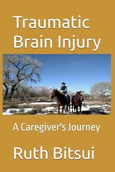 Paperback Traumatic Brain Injury: A Caregiver's Journey Book