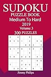 300 Medium to Hard Sudoku Puzzle Book 2019