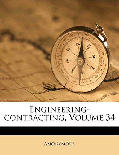 Engineering-contracting; Volume 34