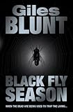 Black Fly Season by Giles Blunt (2005-01-17) - Giles Blunt