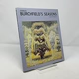 Charles Burchfield's Seasons (Essential Paintings Series)