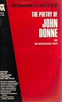 The Poetry Of John Donne and The Metaphysical Poets (Monarch Notes and Study Guide) B00183506M Book Cover