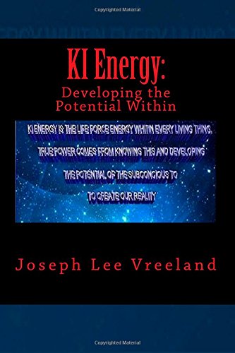 Joseph Lee VreelandKI Energy: : Developing the Potential Within