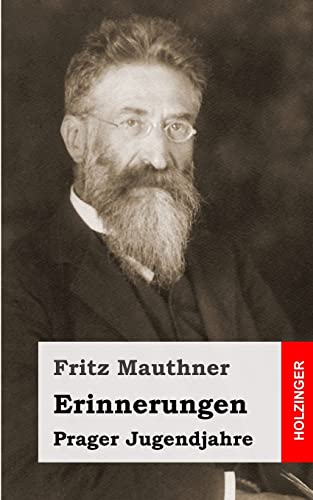 Erinnerungen: Prager Jugendjahre (German Edition)