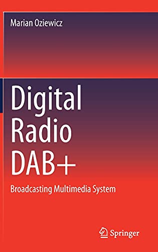 Preisvergleich Produktbild Digital Radio DAB+: Broadcasting Multimedia System