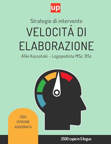 VELOCITÁ DI ELABORAZIONE | Strategie di intervento (Italian Edition)