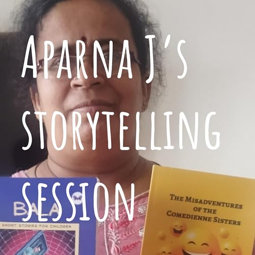 Aparna J's storytelling session Podcast Por Aparna J arte de portada