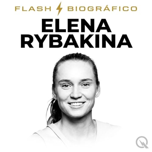 『Elena Rybakina - Flash Biogr&aacute;fico』のカバーアート