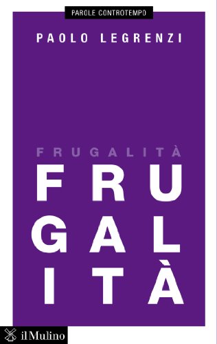 Paolo Legrenzi - Frugalità (2014)