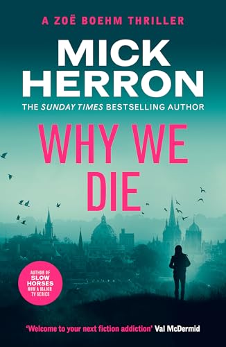 Why We Die: Zoe Boehm Thriller 3 (Zoe Boehm Thrillers)