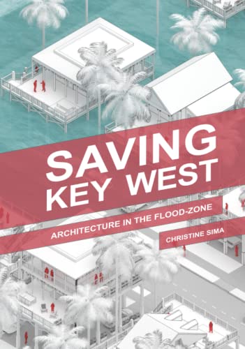 Saving Key West comment adapter l'architecture face aux inondations chroniques - 2