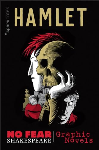 Hamlet: No Fear Shakespeare Graphic Novels (No Fear Shakespeare Illustrated)
