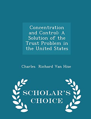 Concentration and Control: A Solution of the Tr... 129715987X Book Cover