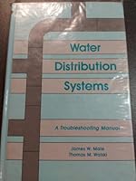Water Distribution Systems: A Troubleshooting Manual 0873712323 Book Cover