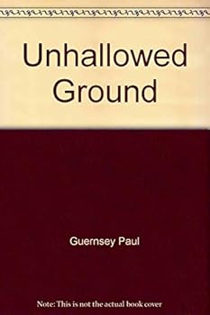 Paperback Unhallowed Ground Book