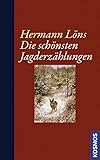  Die schönsten Jagderzählungen