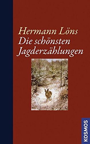 Die schönsten Jagderzählungen Die schönsten Jagderzählungen