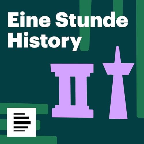 Eine Stunde History - Deutschlandfunk Nova cover art